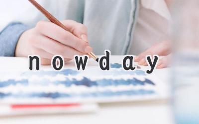 nowday
